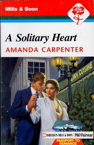 A Solitary Heart (1993) by Amanda Carpenter