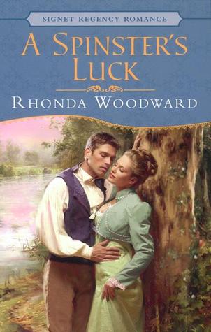 A Spinster's Luck (2002) by Rhonda Woodward