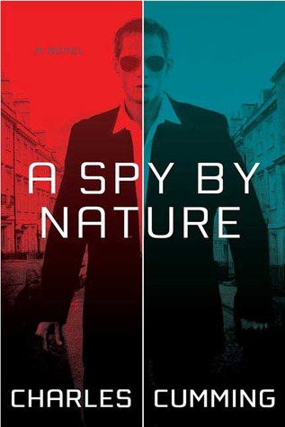 A Spy by Nature (2007) by Charles Cumming