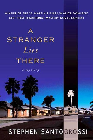 A Stranger Lies There (2007) by Stephen Santogrossi