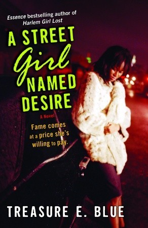 A Street Girl Named Desire (2007) by Treasure E. Blue