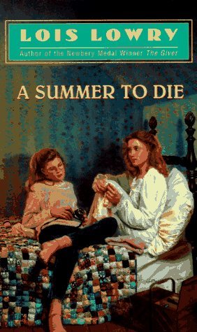 A Summer to Die (1983) by Lois Lowry