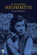 A talentosa Highsmith (2012) by Joan Schenkar