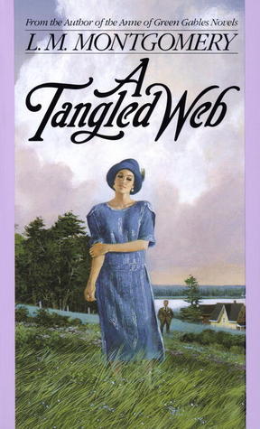 A Tangled Web (1989) by L.M. Montgomery