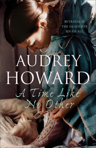 A Time Like No Other (2007) by Audrey Howard