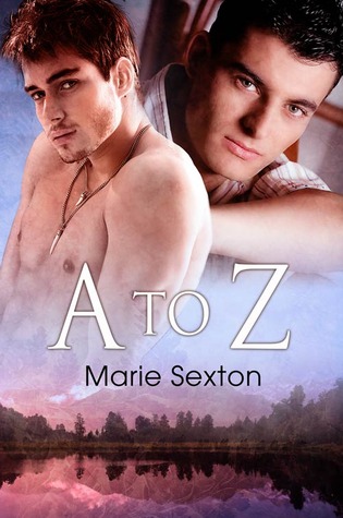 A to Z (2010) by Marie Sexton