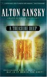 A Treasure Deep (2005) by Alton Gansky