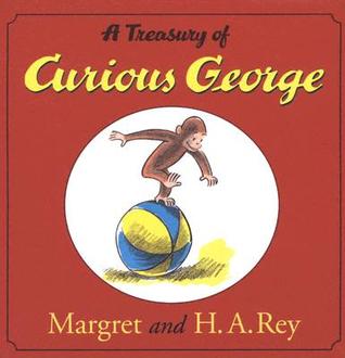 A Treasury of Curious George (2004) by Margret Rey