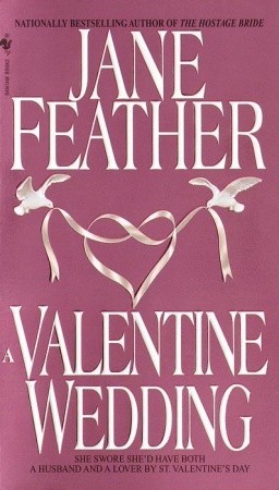A Valentine Wedding (1999) by Jane Feather