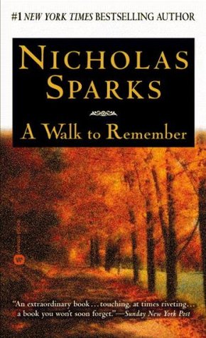 A Walk to Remember (2004) by Nicholas Sparks