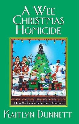 A Wee Christmas Homicide (2009) by Kaitlyn Dunnett