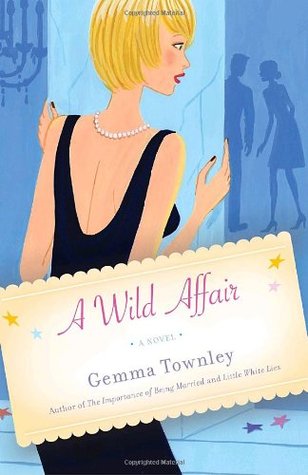 A Wild Affair (2009) by Gemma Townley