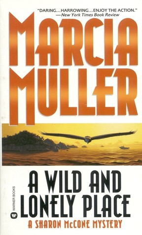 A Wild and Lonely Place (1996) by Marcia Muller