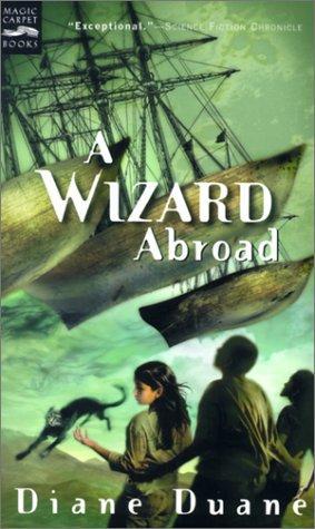 A Wizard Abroad (2005) by Diane Duane
