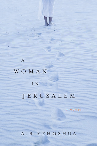 A Woman in Jerusalem (2006) by Hillel Halkin