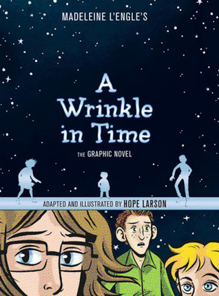 A Wrinkle in Time: The Graphic Novel (2012) by Madeleine L'Engle