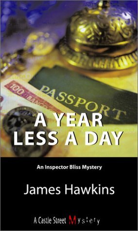 A Year Less a Day (2003) by James Hawkins