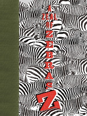 A Zeal of Zebras: An Alphabet of Collective Nouns (2011) by Woop Studios