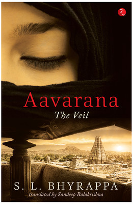 Aavarana - The Veil (2013) by S.L. Bhyrappa