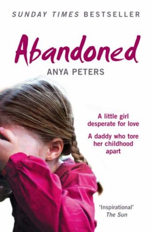 Abandoned (2007) by Anya Peters