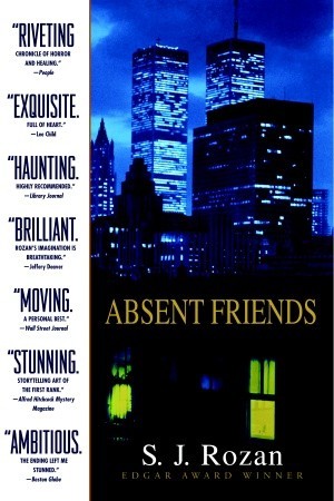 Absent Friends (2005) by S.J. Rozan