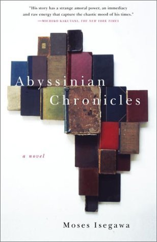 Abyssinian Chronicles (2001) by Moses Isegawa