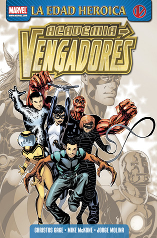 Academia vengadores #1: La Edad Heroica (2011) by Christos Gage