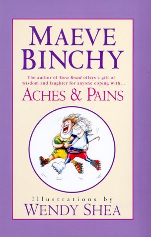 Aches & Pains (2000) by Maeve Binchy