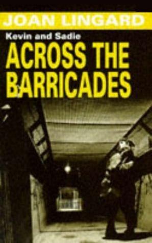 Across the Barricades (1973) by Joan Lingard