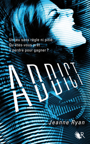 Addict (2013) by Jeanne Ryan