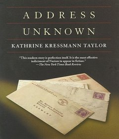 Address Unknown (2001) by Kathrine Kressmann Taylor