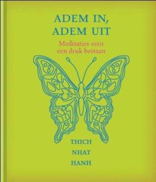 Adem In, Adem Uit (2011) by Thích Nhất Hạnh