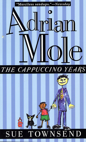 Adrian Mole: The Cappuccino Years (2003) by Sue Townsend