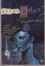 After Delores (1989) by Sarah Schulman