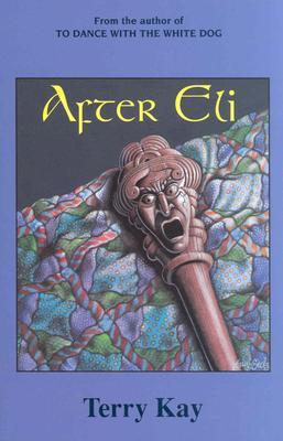 After Eli (1992) by Terry Kay