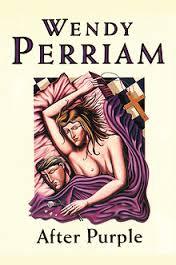 After Purple (1984) by Wendy Perriam