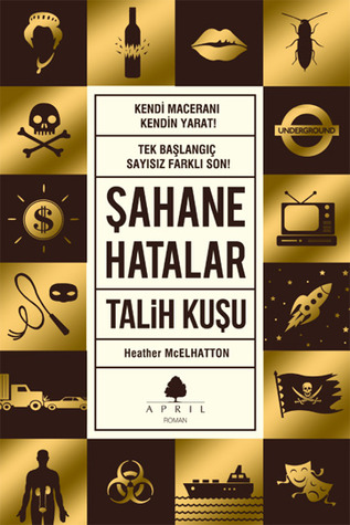 Şahane Hatalar - Talih Kuşu (2007) by Heather McElhatton