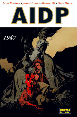AIDP 13. 1947 (2000) by Mike Mignola