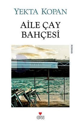 Aile Çay Bahçesi (2000) by Yekta Kopan