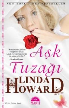 Aşk Tuzağı (2011) by Linda Howard