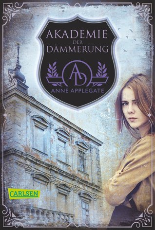 Akademie der Dämmerung (2014) by Anne Applegate