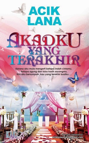 Akadku Yang Terakhir (2014)