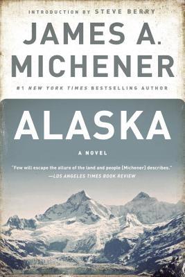 Alaska (2002) by James A. Michener