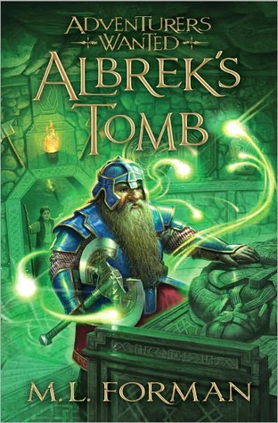 Albrek's Tomb (2012) by M.L. Forman