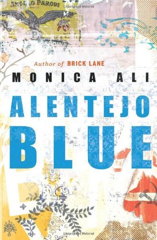 Alentejo Blue (2006) by Monica Ali