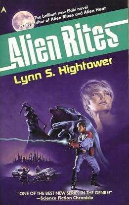 Alien Rites (1995) by Lynn S. Hightower