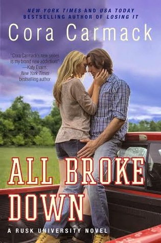 All Broke Down (2014) by Cora Carmack
