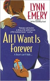 All I Want Is Forever (2002) by Lynn Emery