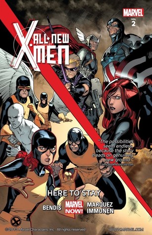 All-New X-Men, Vol. 2: Here to Stay (2013) by Brian Michael Bendis