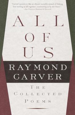 All of Us: The Collected Poems (2000)